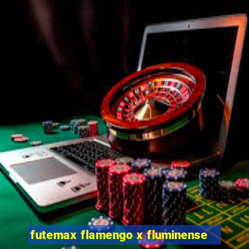 futemax flamengo x fluminense